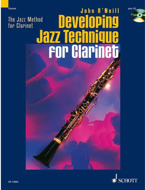 SCHOTT O'NEILL JOHN - THE JAZZ METHOD FOR CLARINET VOL.2 + CD