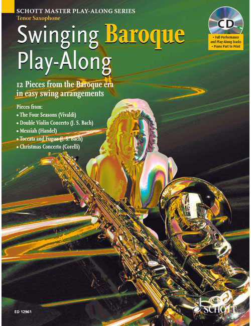 SCHOTT SWINGING BAROQUE PLAY-ALONG - TENOR SAXOPHONE