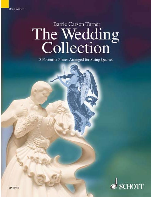 SCHOTT THE WEDDING COLLECTION - STRING QUARTET