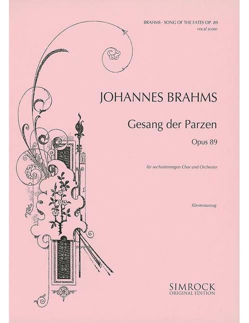 SIMROCK BRAHMS JOHANNES - SONG OF THE FATES OP. 89 - MIXED CHOIR AND ORCHESTRA
