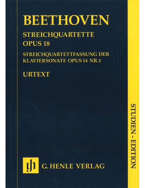 HENLE VERLAG BEETHOVEN L.V. - STRING QUARTETS OP. 18,1-6 AND STRING QUARTET-VERSION OF THE PIANO SONATA, OP. 14,1