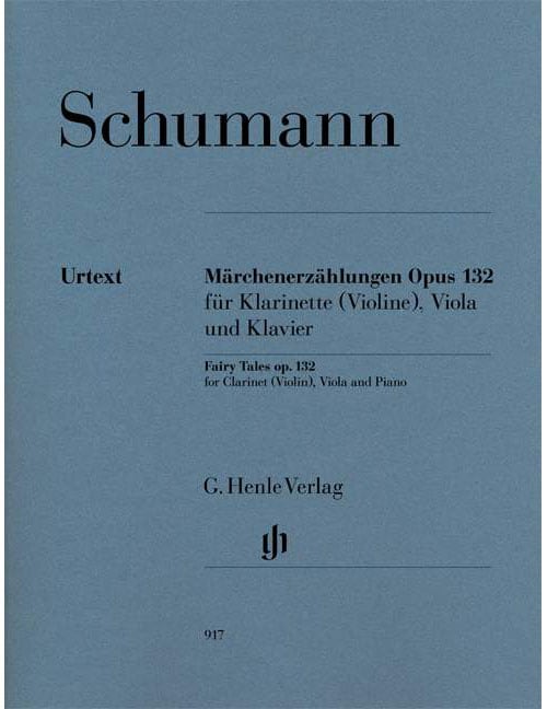 HENLE VERLAG SCHUMANN R. - MRCHENERZHLUNGEN OP. 132 - TRIO