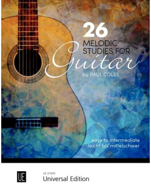 UNIVERSAL EDITION COLES PAUL - 26 MELODIC STUDIES FOR GUITAR