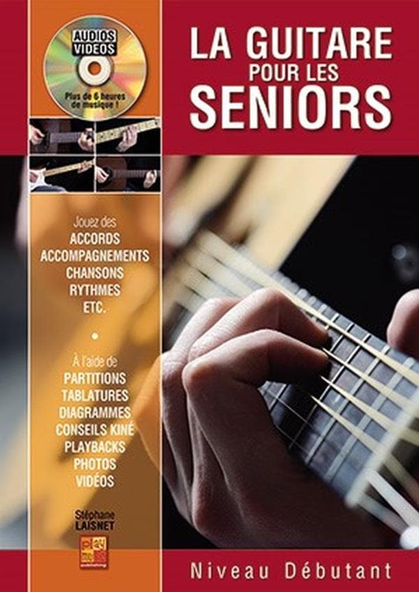 PLAY MUSIC PUBLISHING LAISNET STEPHANE - LA GUITARE POUR LES SENIORS 