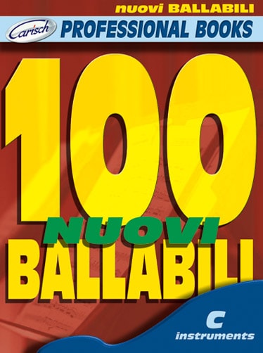 CARISCH 100 NUOVI BALLABILI - INSTRUMENTS EN DO