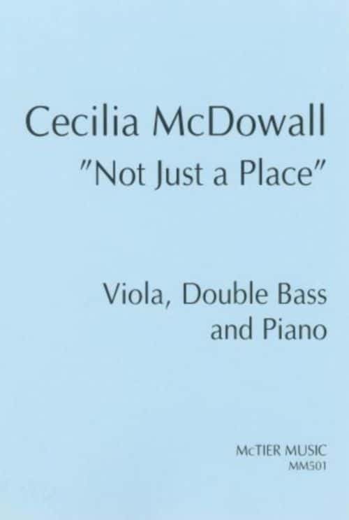 SPARTAN PRESS MUSIC CLASSICAL SHEET - MCDOWALL C. - NOT JUST A PLACE - ALTO, CONTREBASSE ET PIANO 