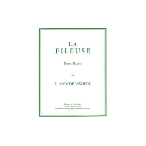 COMBRE MENDELSSOHN FELIX - LA FILEUSE - PIANO