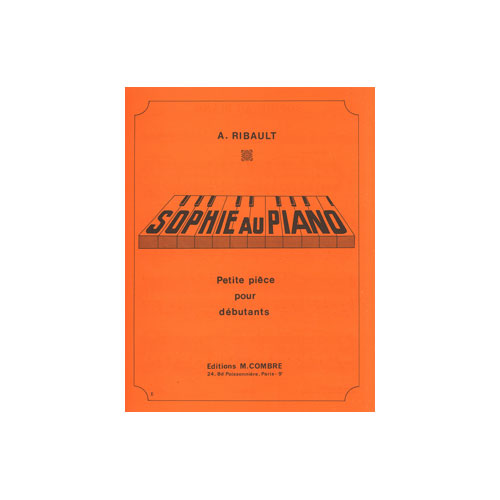 COMBRE RIBAULT ANDRE - SOPHIE AU PIANO - PIANO