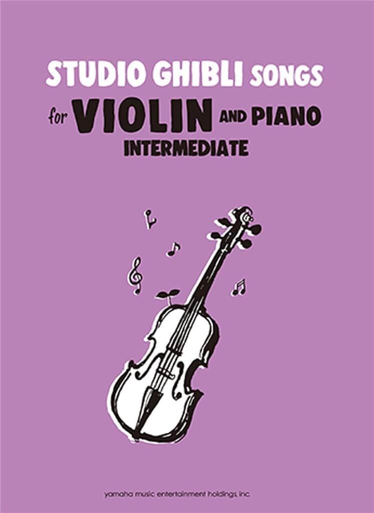 YAMAHAMUSIC STUDIO GHIBLI SONGS FOR VIOLIN & PIANO - INTERMEDIATE