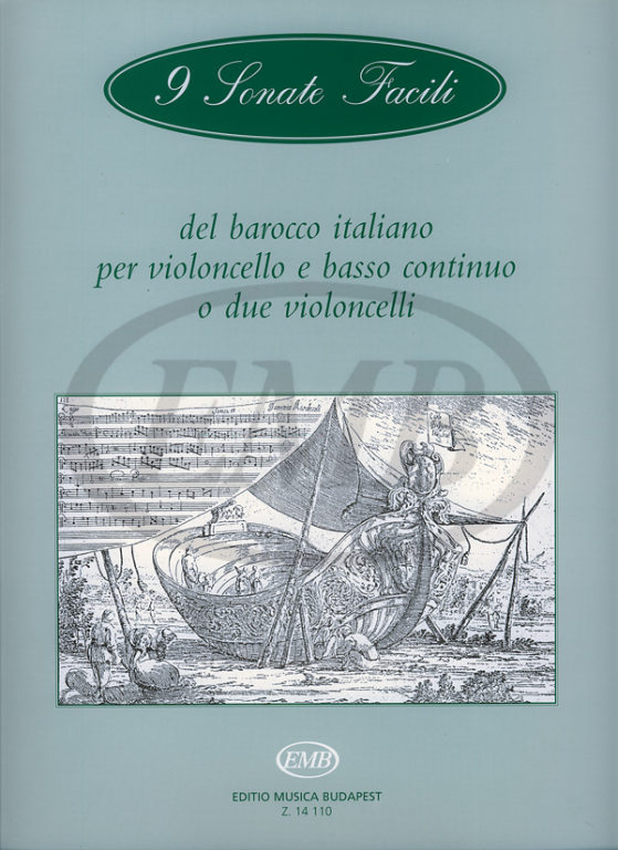 EMB (EDITIO MUSICA BUDAPEST) 9 SONATES FACILES DU BAROQUE ITALIEN - VIOLONCELLE ET BC OU DEUX VIOLONCELLES