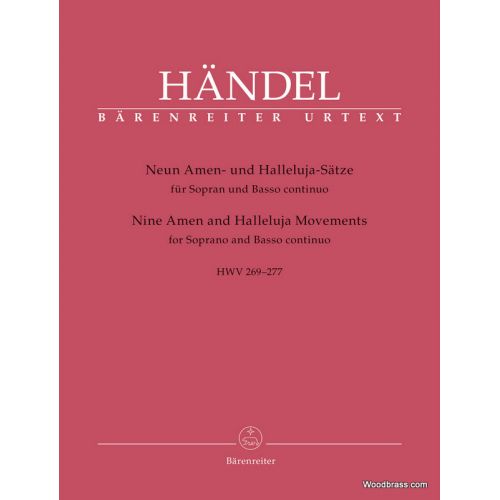 BARENREITER HANDEL G.F. - NINE AMEN AND HALLELUJAH MOVEMENTS HWV 269-277 - SOPRANO & BASSE CONTINUO