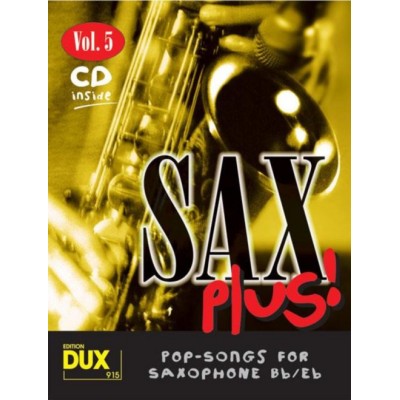 EDITION DUX SAX PLUS! VOL.5 - POP SONGS FOR SAXOPHONE + CD