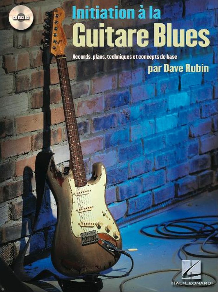 HAL LEONARD RUBIN DAVE - INITIATION A LA GUITARE BLUES + CD