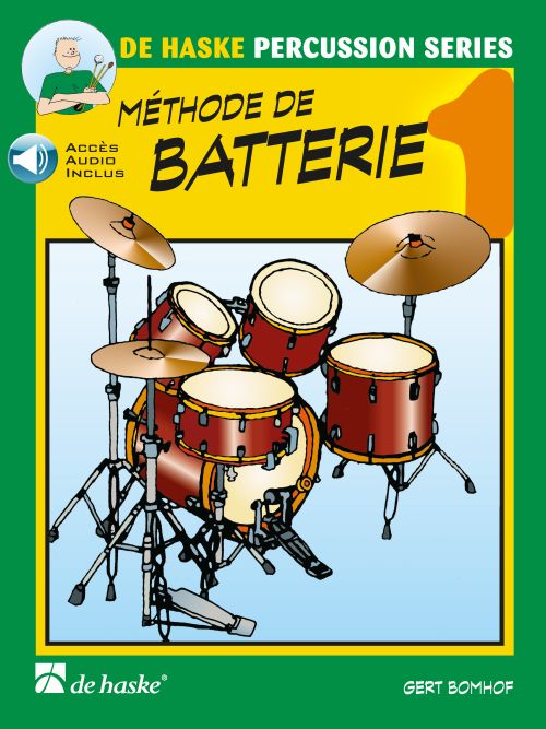 DEHASKE BOMHOF GERT - METHODE DE BATTERIE VOL.1 + ACCES AUDIO INCLUS