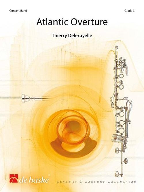 DEHASKE DELERUYELLE THIERRY - ATLANTIC OVERTURE - SCORE & PARTS