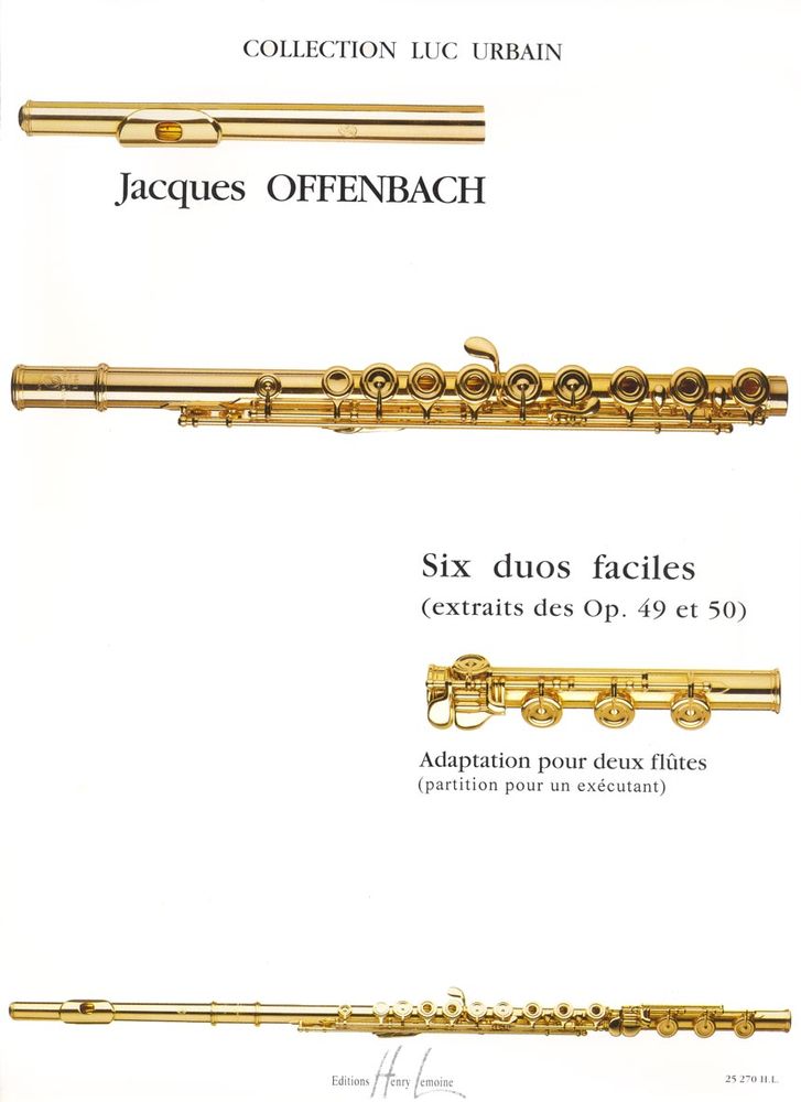 LEMOINE OFFENBACH J. - DUOS FACILES (6) EXTRAIT DES DUOS OP.49 ET 50 - 2 FLUTES