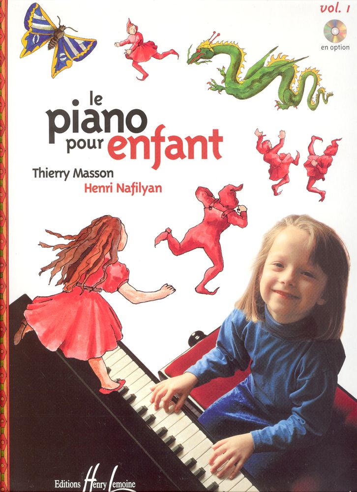 LEMOINE MASSON T. / NAFILYAN H. - PIANO POUR ENFANT VOL.1