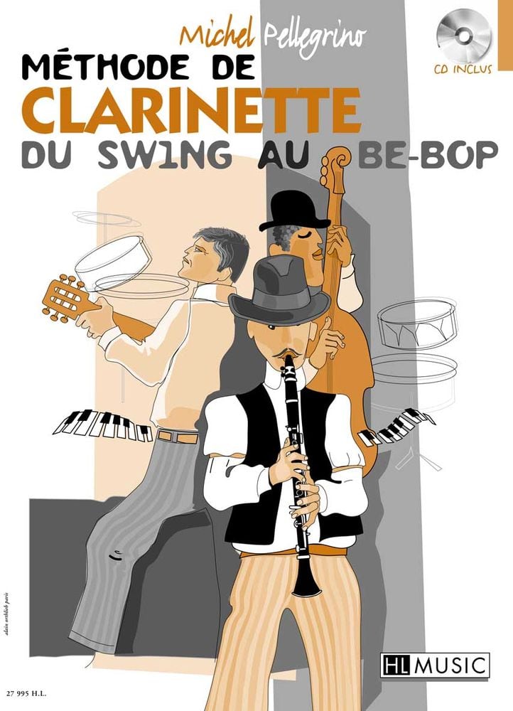 LEMOINE PELLEGRINO MICHEL - METHODE DE CLARINETTE DU SWING AU BE-BOP + CD