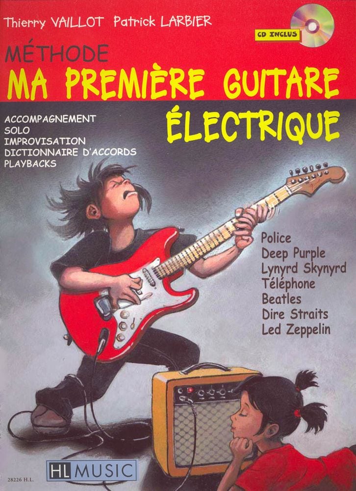 LEMOINE LARBIER P. / VAILLOT T. - MA PREMIERE GUITARE ELECTRIQUE + CD