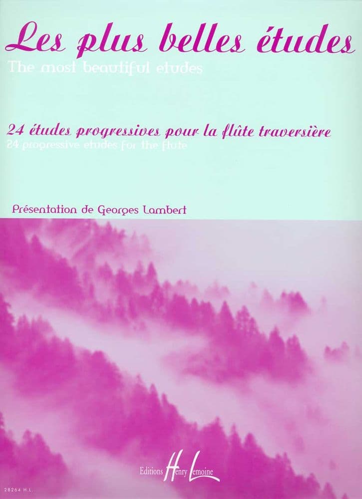 LEMOINE LAMBERT GEORGES - LES PLUS BELLES ETUDES - 24 ETUDES PROGRESSIVES - FLUTE