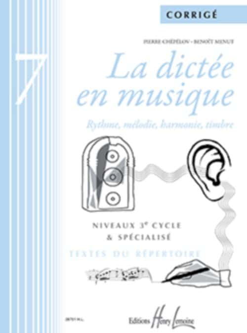 LEMOINE CHEPELOV P., MENU B. - LA DICTEE EN MUSIQUE VOL. 7 - CORRIGE