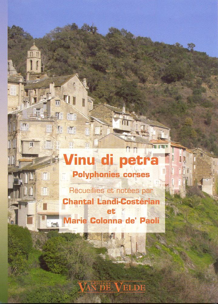 VAN DE VELDE VINU DI PETRA - POLYPHONIES CORSES - 3 VOIX