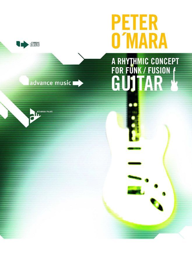 ADVANCE MUSIC O'MARA P. - A RHYTHMIC CONCEPT FOR FUNK/FUSION GUITAR + 2 CD