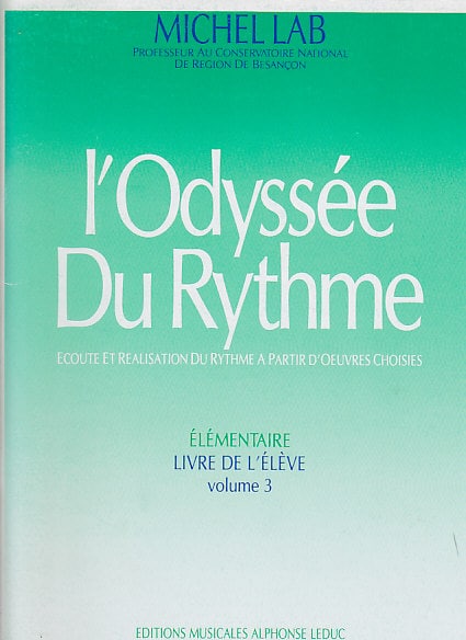 LEDUC LAB MICHEL - L'ODYSSEE DU RYTHME VOL.3 (LIVRE DE L'ELEVE)