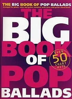 WISE PUBLICATIONS THE BIG BOOK OF POP BALLADS - PVG