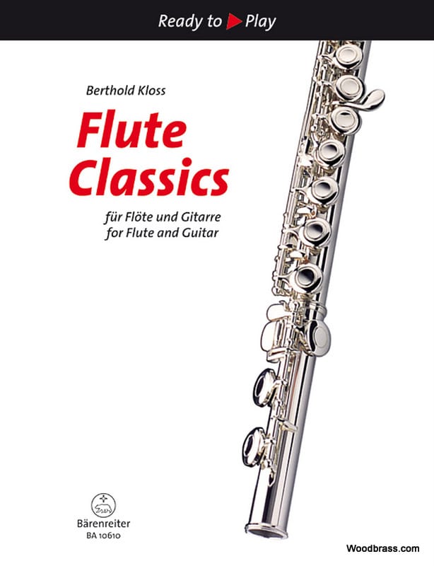 BARENREITER KLOSS BERTHOLD - FLUTE CLASSICS FLOR FLUTE & GUITAR