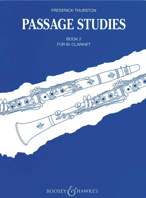 BOOSEY & HAWKES THURSTON FREDERICK J. - PASSAGE STUDIES VOL. 2 - CLARINET