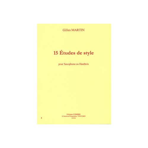 COMBRE MARTIN GILLES - ETUDES DE STYLE (15) - SAXOPHONE OU HAUTBOIS