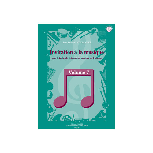 COMBRE ALEXANDRE JEAN FRANCOIS - INVITATION A LA MUSIQUE VOL.7 - FORMATION MUSICALE