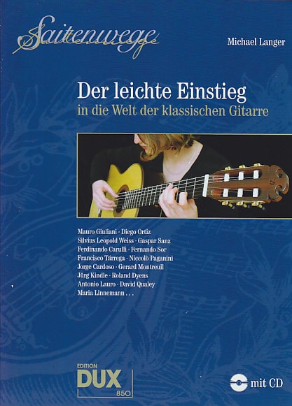 EDITION DUX LANGER M. - DER LEICHTE EINSTIEG IN DIE WELT DER KLASSISCHEN GITARRE