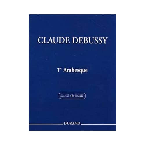 DURAND DEBUSSY CLAUDE - ARABESQUE N°1 