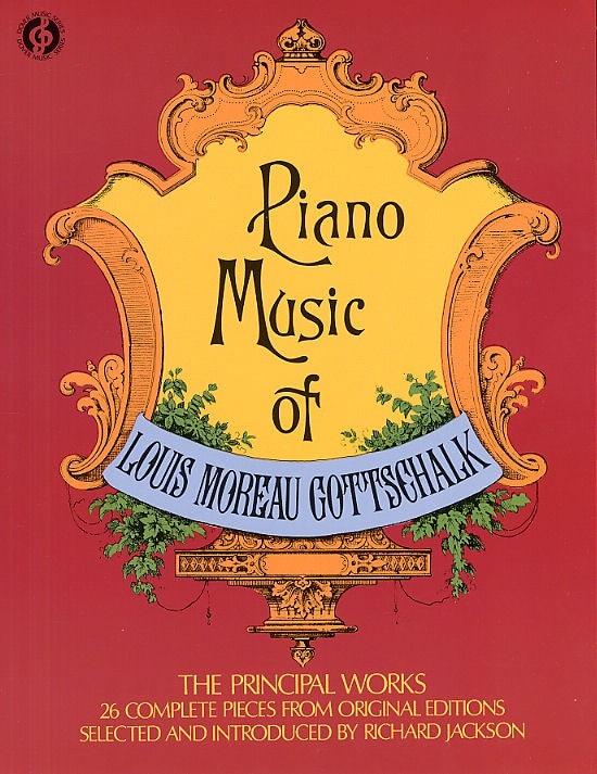 DOVER LOUIS MOREAU GOTTSCHALK PIANO MUSIC - PIANO SOLO