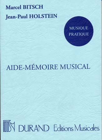 DURAND BITSCH MARCEL - AIDE-MEMOIRE MUSICAL (HOLSTEIN)