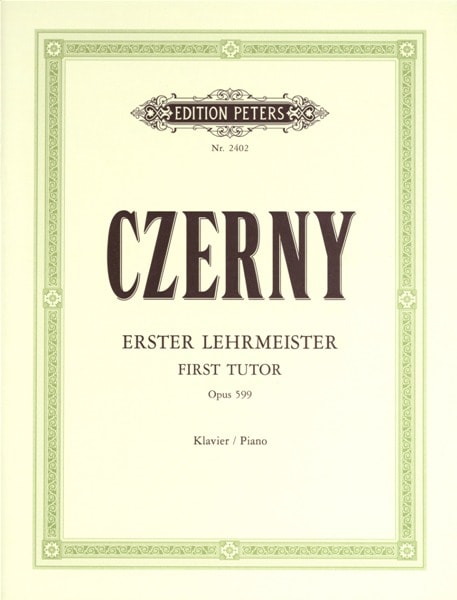 EDITION PETERS CZERNY CARL - FIRST TUTOR OP.599 - PIANO