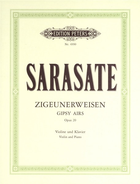 EDITION PETERS SARASATE PABLO DE - GYPSY AIRS (ZIGEUNERWEISEN) OP.20 - VIOLIN AND PIANO