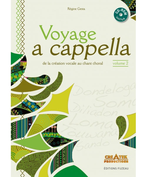 FUZEAU GESTA R. - VOYAGE A CAPPELLA VOL 2 - LIVRE + CD 