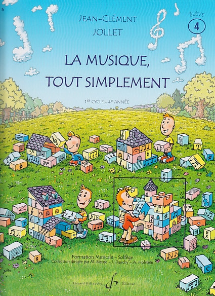 BILLAUDOT JOLLET JEAN-CLEMENT - LA MUSIQUE TOUT SIMPLEMENT VOL.4 (ELEVE)