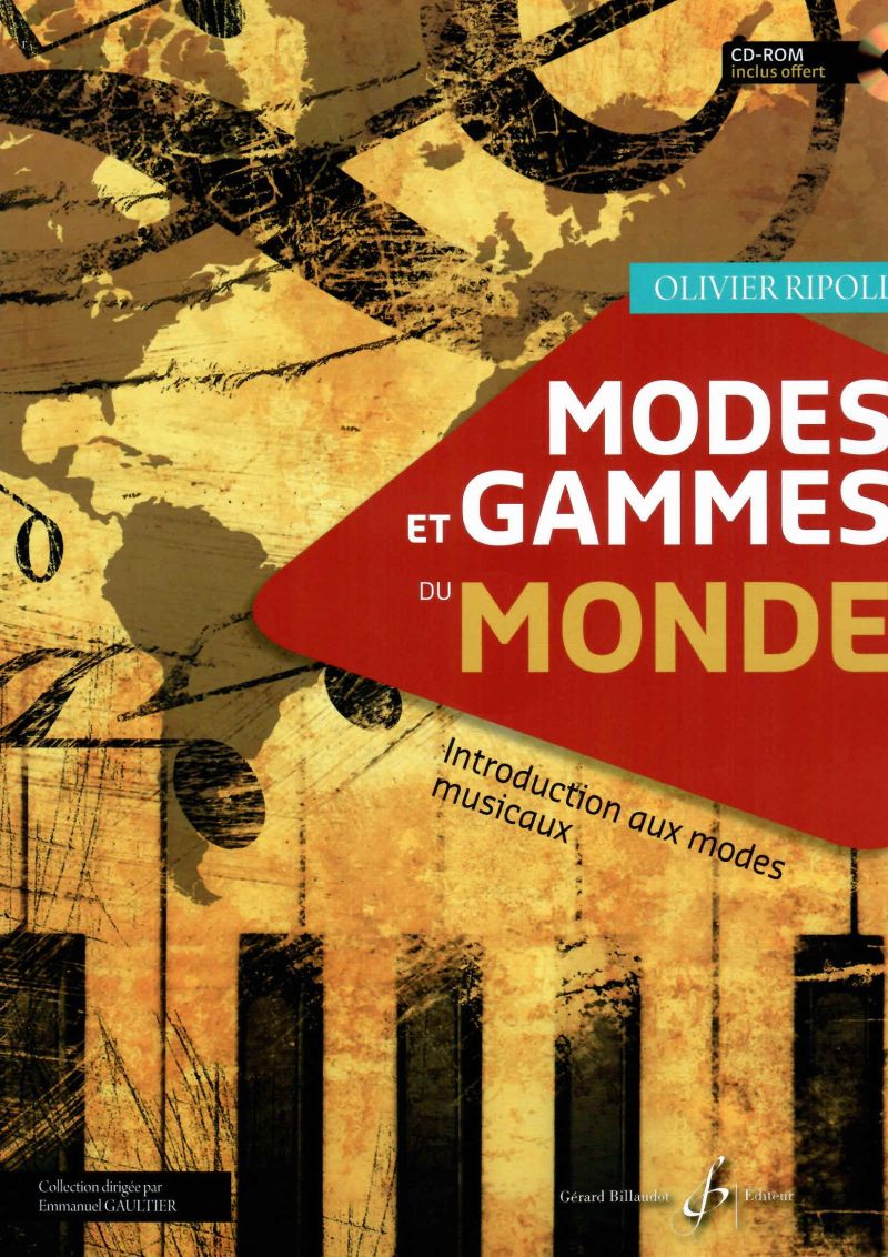 BILLAUDOT RIPOLL OLIVIER - MODES ET GAMMES DU MONDE - INTRODUCTION AUX MODES MUSICAUX