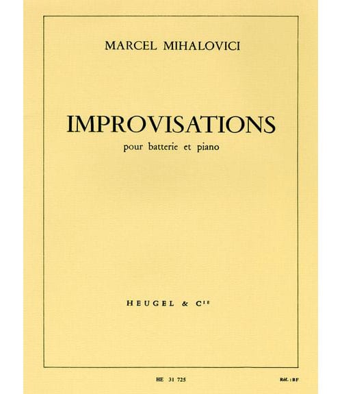 HEUGEL MIHALOVICI MARCEL - IMPROVISATIONS POUR BATTERIE & PIANO