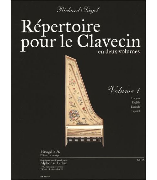 HEUGEL SIEGEL RICHARD - REPERTOIRE POUR LE CLAVECIN VOL.1