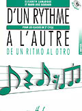 LEMOINE LAMARQUE E. / GOUDARD M.-J. - D'UN RYTHME A L'AUTRE 2