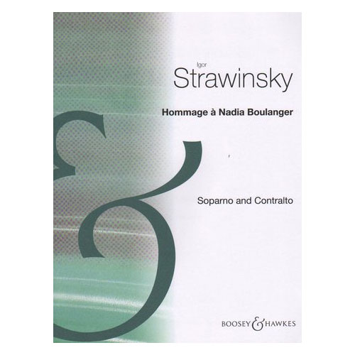 BOOSEY & HAWKES STRAVINSKY I. - HOMMAGE A NADIA BOULANGER - 2 VOIX 