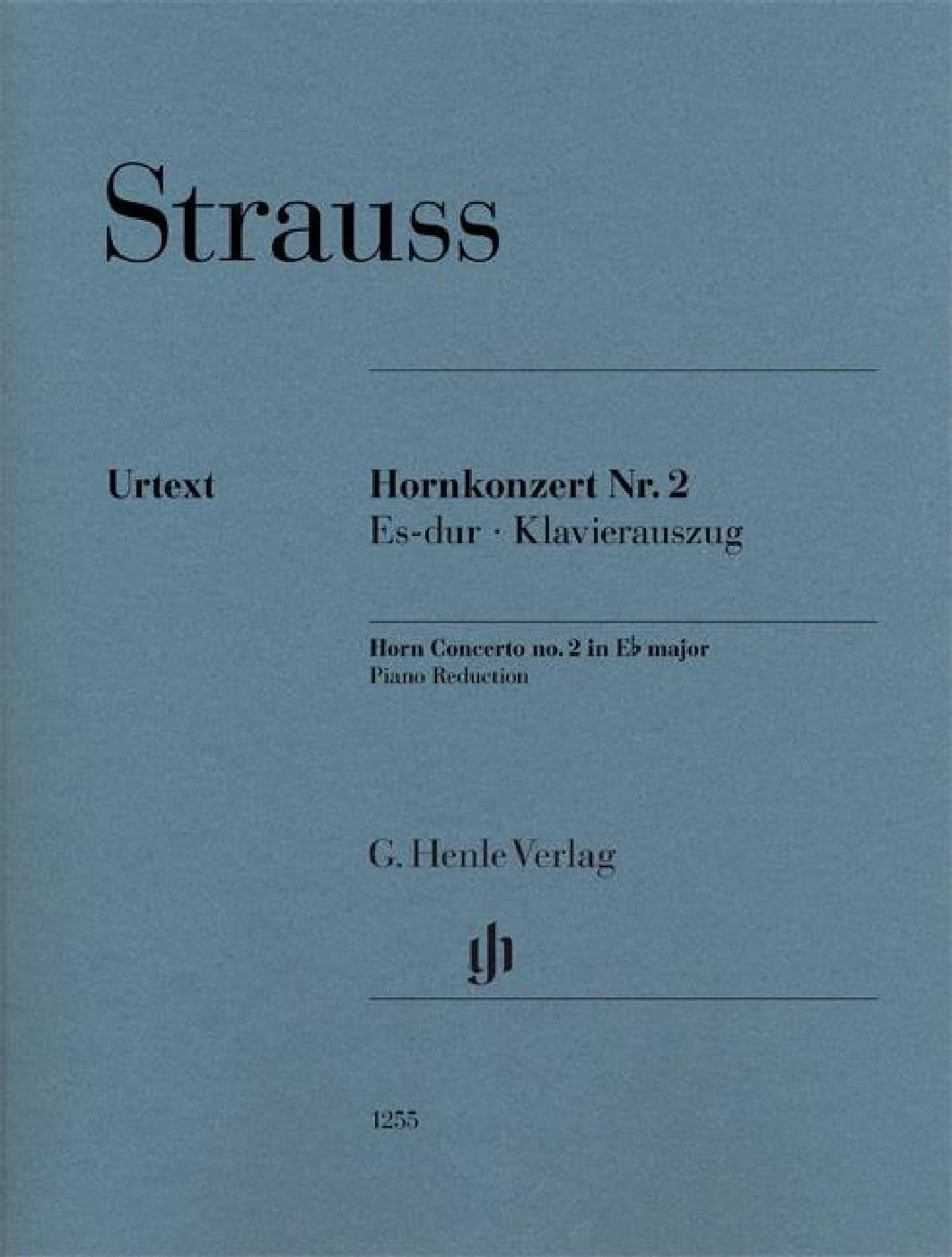 HENLE VERLAG RICHARD STRAUSS - HORN CONCERTO NO. 2 IN E FLAT MAJOR