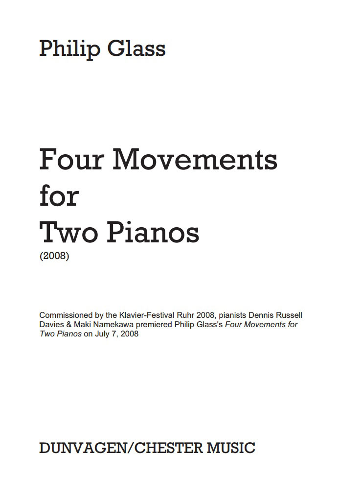 CHESTER MUSIC GLASS PH. - FOUR MOVEMENTS FOR TWO PIANOS