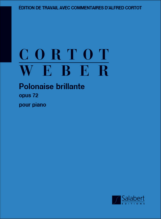 SALABERT WEBER CARL MARIA VON - POLONAISE BRILLANTE OP.72 - PIANO 