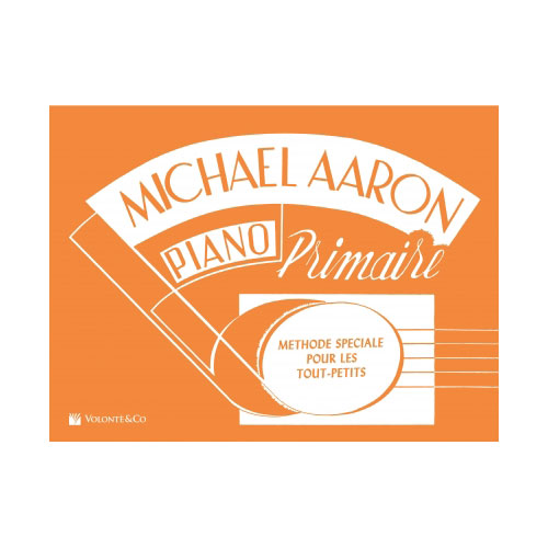 VOLONTE&CO MICHAEL AARON - PIANO PRIMAIRE